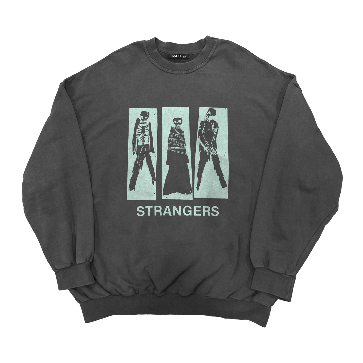 Strangers Sweatshirt