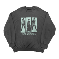 Strangers Sweatshirt